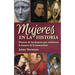 Mujeres en la historia: Historia de las mujeres que cambiaron la historia de la humanidad