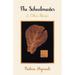 The Schoolmaster: & Other Stories