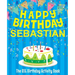 Happy Birthday Sebastian - The Big Birthday Activity Book: (Personalized Children's Activity Book)