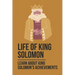 Life Of King Solomon: Learn About King Solomon's Achievements: History Of King Solomon