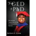 From GED to PhD: My Journey Toward Becoming an Extraordinary Woman