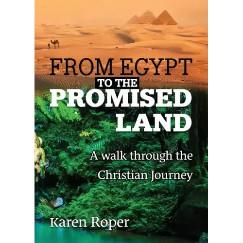 From Egypt to the Promised Land