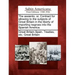 The Assiento, Or, Contract for Allowing to the Subjects of Great Britain in the Liberty of Importing Negroes Into the Spanish America.