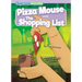 Pizza Mouse & the Shopping List
