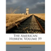 The American Hebrew, Volume 59