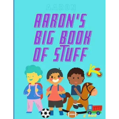 Aaron's Big Book of Stuff