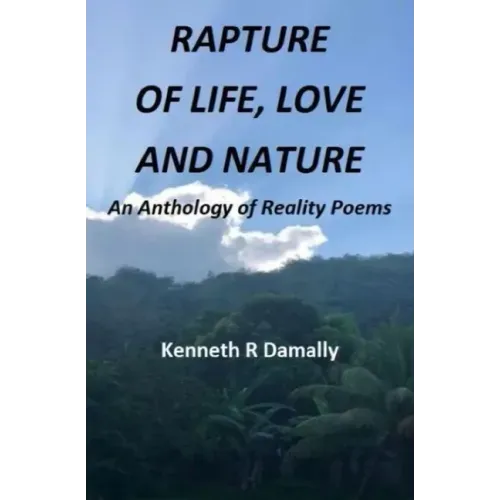 Rapture of Life Love and Nature