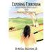 Exposing Terrorism: Indigenous Spirituality and Religious Extremism