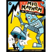 MIA Mayhem vs. the Mighty Robot