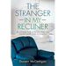 The Stranger in my Recliner: An intimate look at the homelessness and mental health crisis