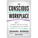 The Conscious Workplace: Fortify Your Culture to Thrive in Any Crisis