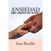 ANSIEDAD ¡Que alguien me ayude!
