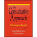 The Consultative Approach: Partnering for Results!