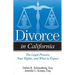 Divorce in California: The Legal Process, Your Rights, and What to Expect