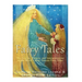 Fairy Tales: The Origins, History, and Interpretations of the World's Most Famous Fairy Tales