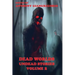 Dead Worlds: Undead Stories ( a Zombie Anthology) Volume 2