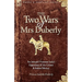 The Two Wars of Mrs Duberly: an Intrepid Victorian Lady's Experience of the Crimea and Indian Mutiny