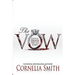 The Vow: Until Death Do Us Part