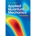 Applied Quantum Mechanics