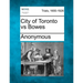 City of Toronto Vs Bowes