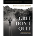 Grit Don't Quit Bible Study Guide Plus Streaming Video: Get Back Up and Keep Going - Learning from Paul's Example