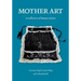 Mother Art