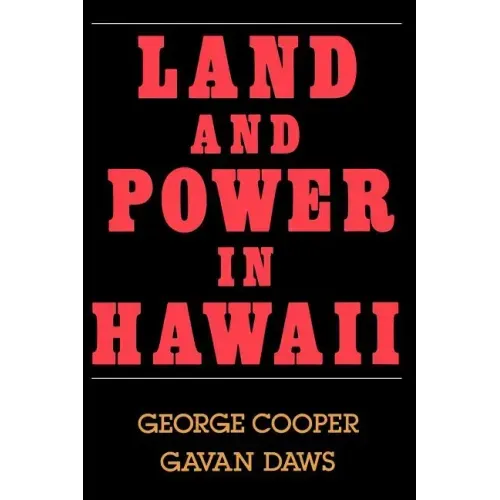 Land and Power in Hawaii: The Democratic Years