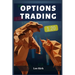 Options Trading: Mastering the Art of Options Trading for Financial Success (2023 Guide for Beginners)