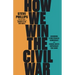 How We Win the Civil War: Securing a Multiracial Democracy and Ending White Supremacy for Good