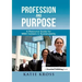 Profession and Purpose: A Resource Guide for MBA Careers in Sustainability