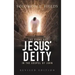 The Signs of Jesus' Deity in the Gospel of John: Revised Edition