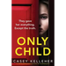 Only Child: A completely gripping psychological thriller full of breathtaking twists