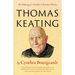 Thomas Keating: The Making of a Modern Christian Mystic