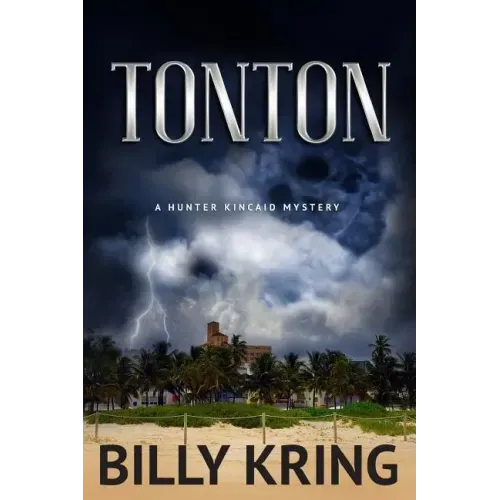Tonton: A Hunter Kincaid Mystery