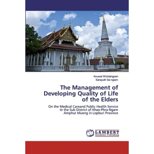 The Management of Developing Quality of Life of the Elders