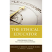 The Ethical Educator: Pointers and Pitfalls for School Administrators