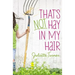 That's Not Hay in My Hair