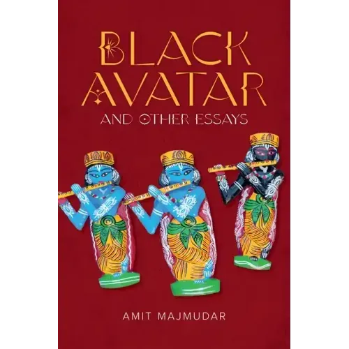 Black Avatar: And Other Essays
