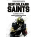 The Ultimate New Orleans Saints Trivia Book: A Collection of Amazing Trivia Quizzes and Fun Facts for Die-Hard Saints Fans!