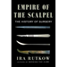 Empire of the Scalpel: The History of Surgery