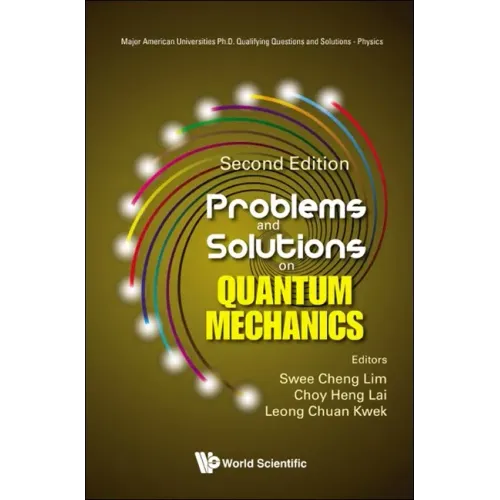 Problems and Solutions on Quantum Mechanics (Second Edition)
