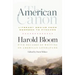 The American Canon: Literary Genius from Emerson to Pynchon
