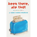 Been There, Ate That: A Candy-Coated Childhood