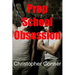 Prep School Obsession