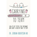 Carrying To Term: How To Get Tested, Stay Pregnant and Carry a Healthy Baby To Term