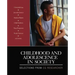 Childhood and Adolescence in Society: Selections From CQ Researcher