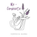 Re - Conócete: Una aventura de crecimiento y superación