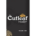 The Cutleaf Reader: Volume One
