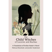 The Child Witches of Lucerne and Buchau: A Translation of Eveline Hasler's Novel