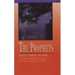 The Prophets: God's Truth Tellers